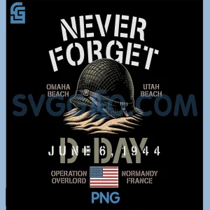 Never Forget D-Day June 6, 1944 PNG, USA Omaha Utah Beach Helmet PNG