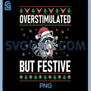 Overstimulated But Festive PNG, Christmas Raccoon PNG
