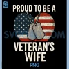 Proud Veterans Wife PNG, Patriotic Veterans Day PNG