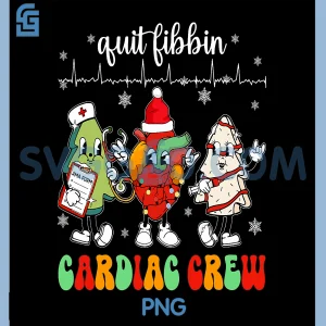 Quit Fibbin Cardiac Christmas Crew PNG, Cardiac Techs Secretary PNG