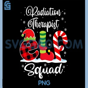 Radiation Therapist Elf Squad PNG, Christmas Matching PNG