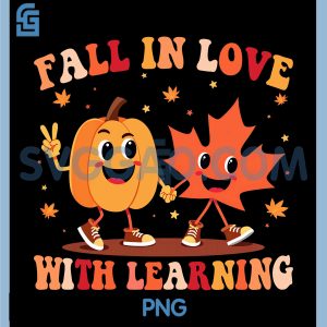 Fall In Love With Learning PNG, Autumn Pumpkin Teacher PNG