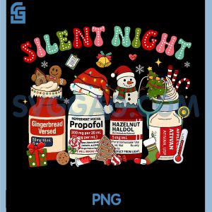 Silent Night Nurse Meds Humor PNG, Funny Propofol Versed Christmas PNG