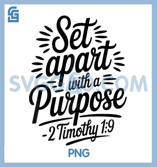 Set Apart Graphics Set Apart With A Purpose PNG, Retro Bible Verse Christian Faith PNG ...