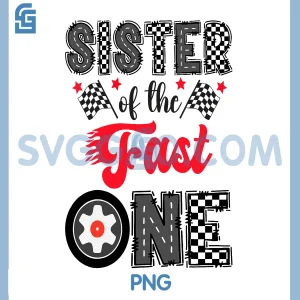 Sister Of The Fast One PNG, Car Racing 1St Birthday Boy PNG