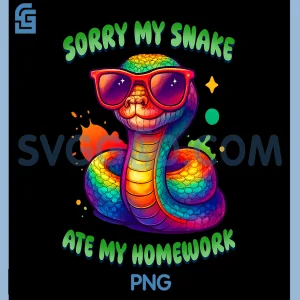 Sorry My Snake Ate My Homework PNG, Funny Student Humor PNG