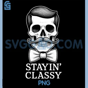 Stayin Classy PNG, Skeleton Skull Mustache PNG, Retro Gentleman Humor PNG