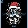 This Is My Christmas Pajama PNG, Cute Holiday Lights Candy Cane Design PNG