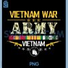 Vietnam Veteran War Army PNG, Those Who Served PNG