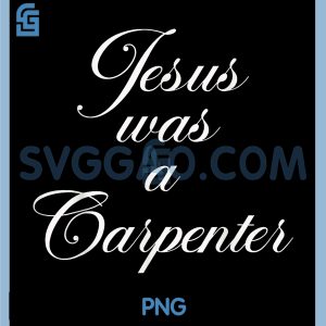 Jesus Was A Carpenter PNG, Slogan 90's PNG