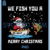 We Fish You Merry Christmas PNG, Santa Funny Xmas PNG 1 Santa in sunglasses fishing from a rowboat beside a jumping fish, with "We Fish You a Merry Christmas" lettering