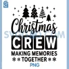 Christmas Crew PNG, Matching Holiday Groups & Friends PNG