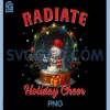 Radiate Holiday Cheer PNG, CT Technologist Christmas PNG