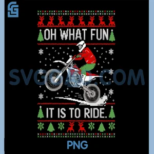Oh What Fun It Is To Ride PNG, Dirt Bike Ugly Christmas Motocross PNG