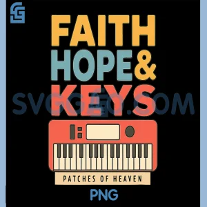 Faith Hope & Keys PNG, Christian Musician Worship Keyboard Design PNG