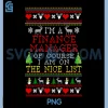 Finance Manager Im On The Nice List PNG, Ugly Christmas PNG