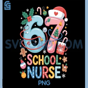 Funny 67 School Nurse PNG, Christmas Meme Holiday PNG