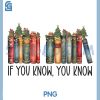 If You Know You Know PNG, 6 7 Reading Books Christmas PNG