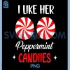 I Like Her Peppermint Candies PNG, Couples Matching Christmas PNG