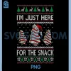 Im Just Here For The Snack PNG, Christmas Cakes Debbie Becky PNG