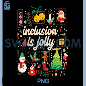 Inclusion Is Jolly PNG, SPED Teacher Christmas Stamp Style PNG