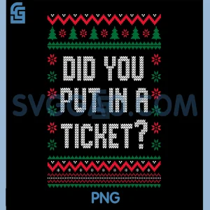 Did You Put In A Ticket PNG, Christmas Computer PNG, Tech Support Funny PNG