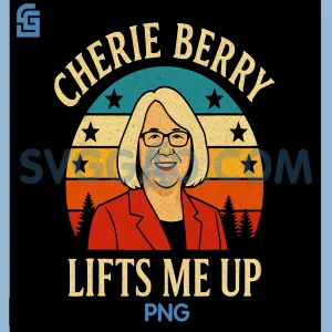 Cherie Berry Lifts Me Up PNG, Local Poster NC PNG