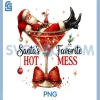 Santa Hot Favorite Mess PNG, Christmas Cocktail Martini PNG