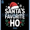 Santas Favorite Ho PNG, Funny Christmas Graphic PNG