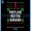 Pointless Meeting Survivor PNG, Sarcastic Winter Holiday Season PNG