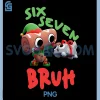 Dandy Bruh 67 PNG, Meme Humor 6 7 PNG, Shelly World Six Seven 67 PNG