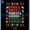 Dasher Dancer Prancer & Bourbon PNG, Funny Christmas Ugly PNG 1 Dasher Dancer Prancer & Bourbon PNG, Funny Christmas Ugly PNG