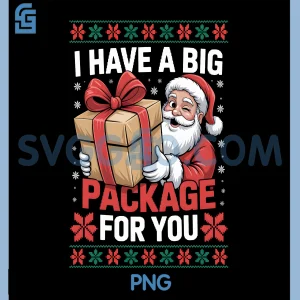 I Have a Big Package For You PNG, Ugly Christmas PNG