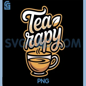 Tea Addict Tearapy PNG, Tea Lover Teacup PNG