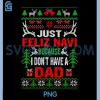I Dont Have A Dad PNG, Christmas PNG