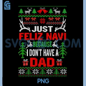 I Dont Have A Dad PNG, Christmas PNG