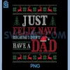 Cute Feliz Navi Art PNG, Funny Christmas Saying No Dad PNG