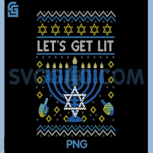 Lets Get Lit PNG, Funny Jewish Holiday Chanukah Hanukkah PNG