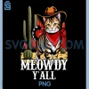 Meowdy Yall PNG, Funny Cowboy Cat PNG, Western Hat Howdy Meme Pun PNG
