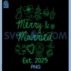 Merry And Married Est 2025 PNG, Christmas Couples Matching Group PNG