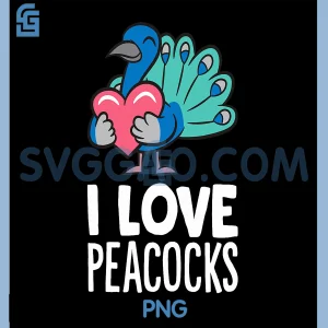 I Love Peacocks PNG, Peacock Bird Lover PNG