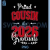 Proud Cousin Of A 2026 Graduate PNG, Class of 2026 Graduate PNG