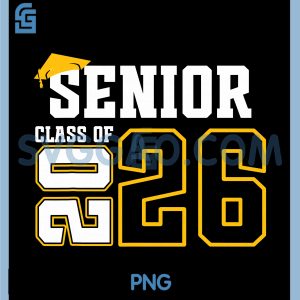 Class of 2026 Senior PNG, 26 High School Graduation Black Gold PNG