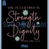 She Is Clothed In Strength And Dignity PNG, Funny PNG