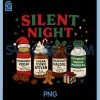 Silent Night Propofol ICU Nurse PNG, Funny Christmas Medical PNG 2 Silent Night Propofol ICU Nurse PNG, Funny Christmas Medical PNG