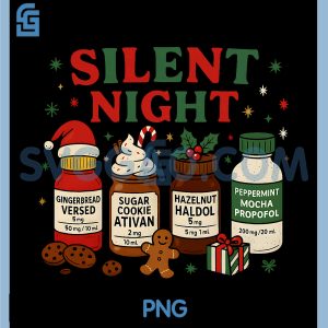 Silent Night Propofol ICU Nurse PNG, Funny Christmas Medical PNG