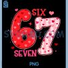 Six Seven 6 7 Valentines Day PNG, Trendy Valentine Meme PNG