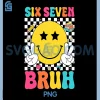Six Seven Bruh 67 Meme PNG, Gen Alpha Slang PNG, 67 Days of School PNG