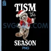 Tism The Season Funny PNG, Raccoon Christmas Autism Awareness PNG