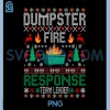 Dumpster Fire Response Team Leader PNG, Christmas PNG